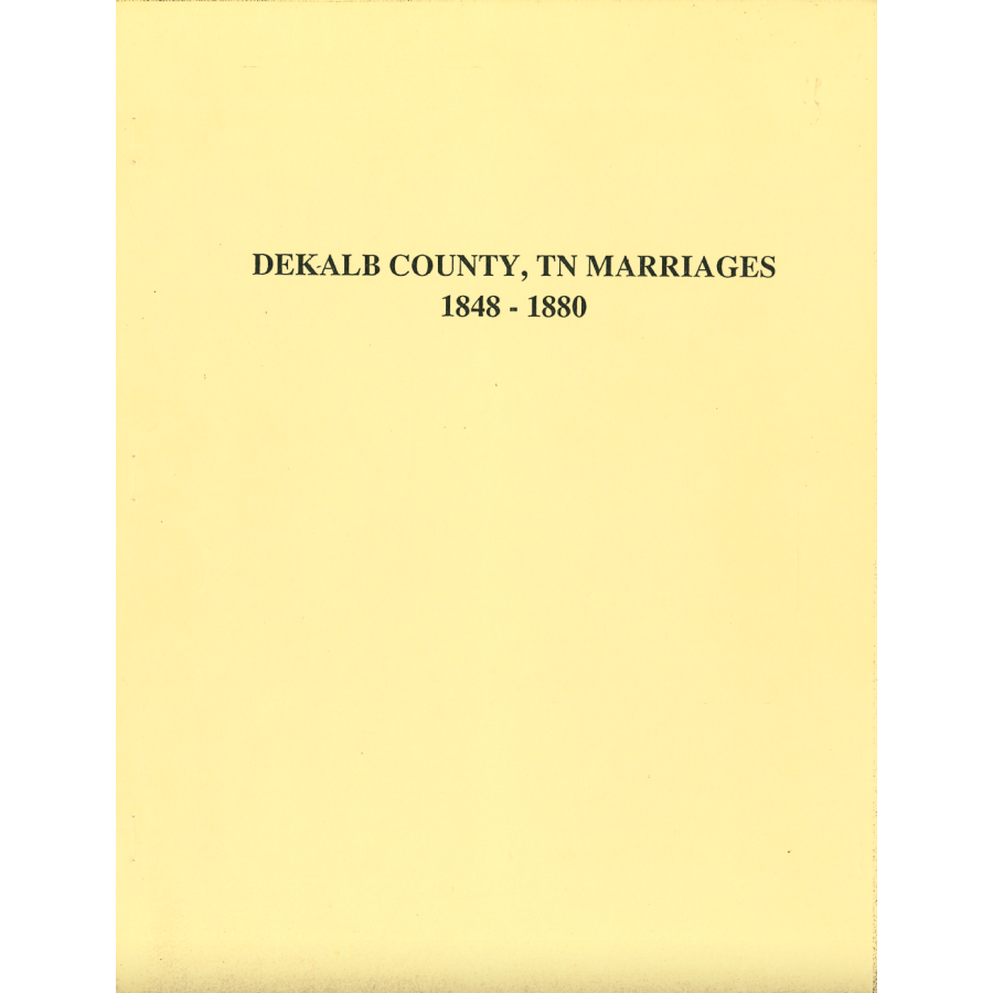 DeKalb County, Tennessee Marriages, 1848-1880