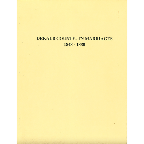 DeKalb County, Tennessee Marriages, 1848-1880
