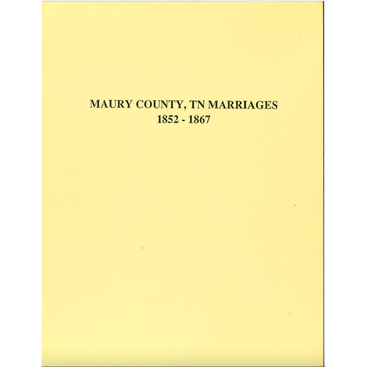 Maury County, Tennessee Marriages, 1852-1867