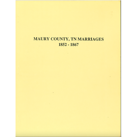 Maury County, Tennessee Marriages, 1852-1867