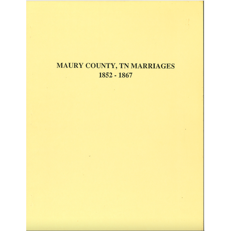 Maury County, Tennessee Marriages, 1852-1867