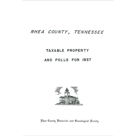 Rhea County, Tennessee Taxable Property and Polls for 1837