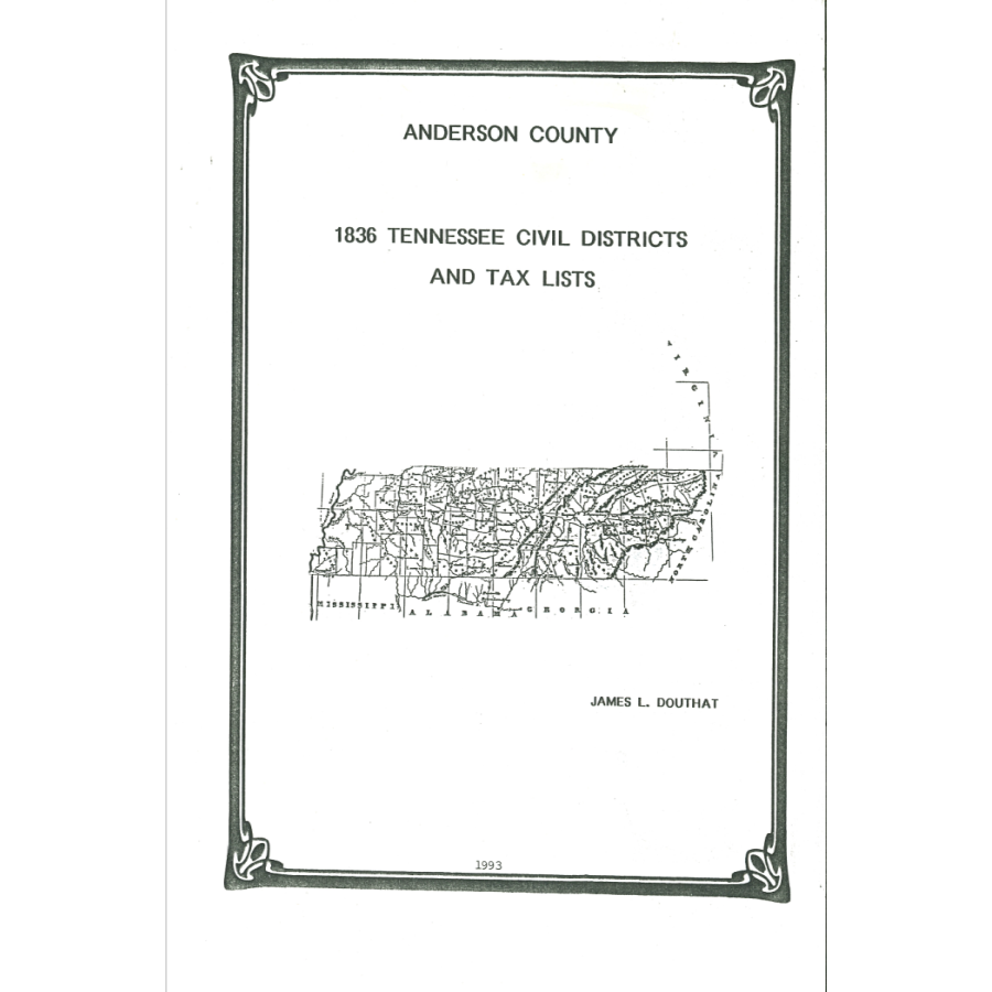 1836 Anderson County, Tennessee Civil Districts and Tax Lists