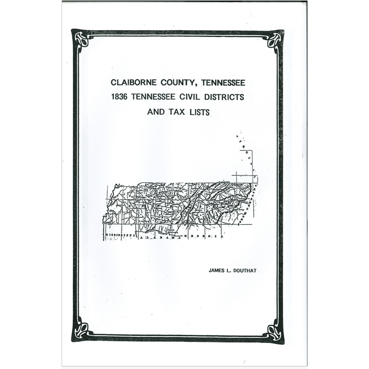 1836 Claiborne County, Tennessee Civil Districts and Tax Lists