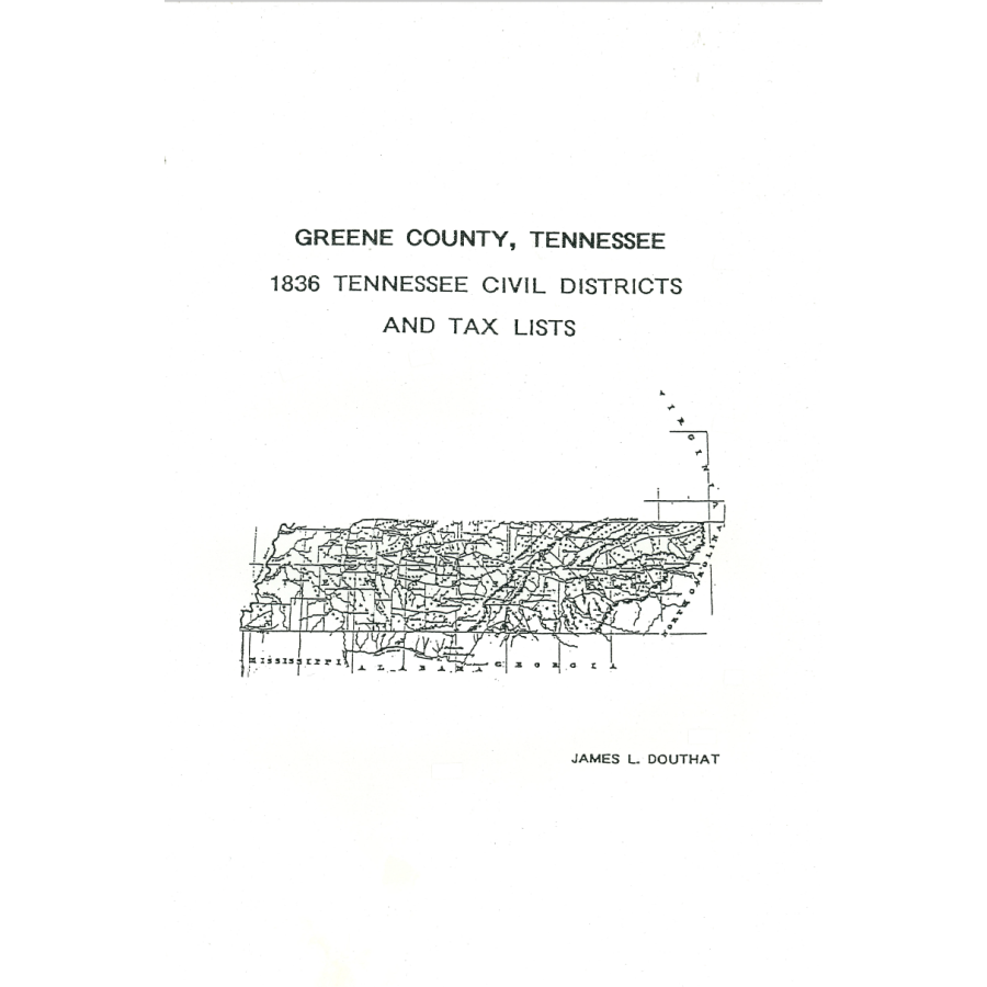 1836 Greene County, Tennessee Civil Districts and Tax Lists
