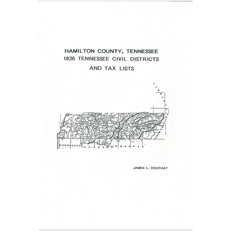 1836 Hamilton County, Tennessee Civil Districts and Tax Lists