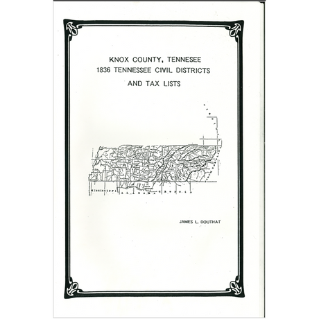 1836 Knox County, Tennessee Civil Districts and Tax Lists