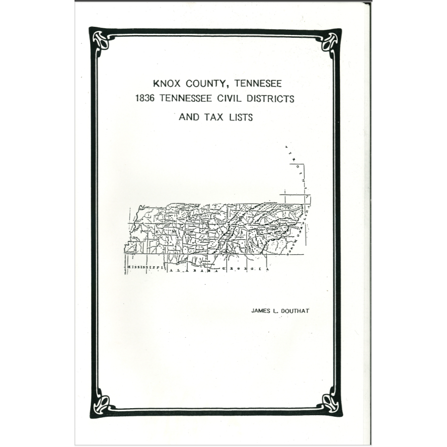 1836 Knox County, Tennessee Civil Districts and Tax Lists