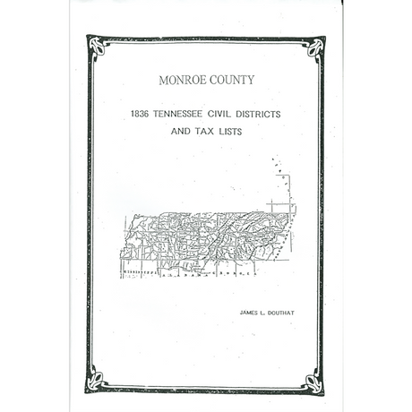 1836 Monroe County, Tennessee Civil Districts and Tax Lists