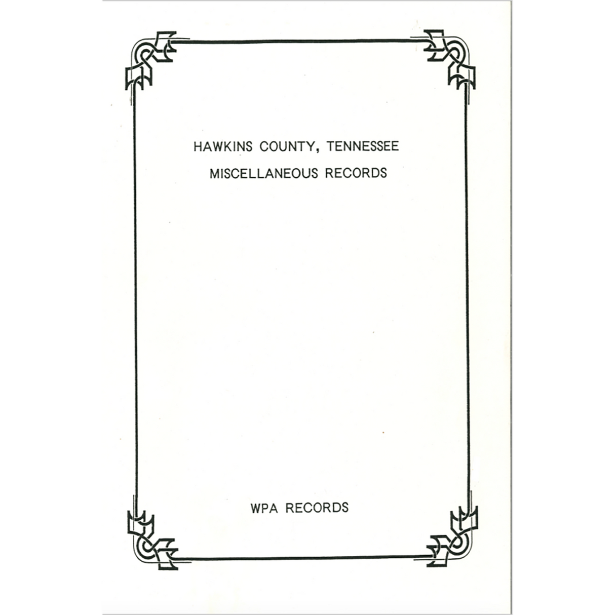 Hawkins County, Tennessee Miscellaneous Records