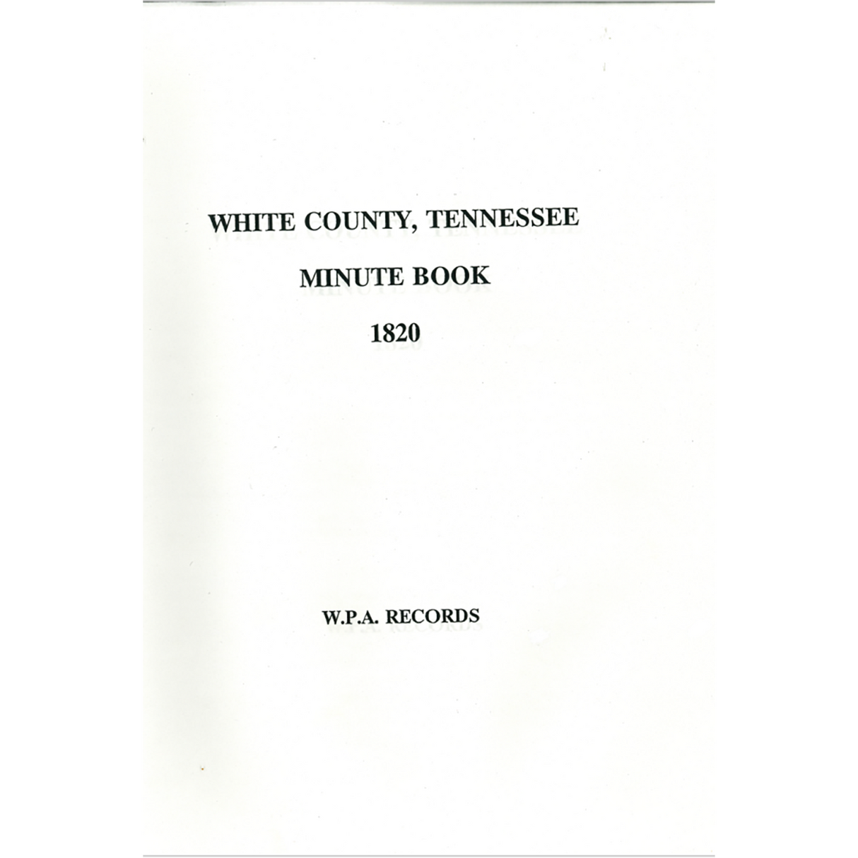 White County, Tennessee Minute Book 1820