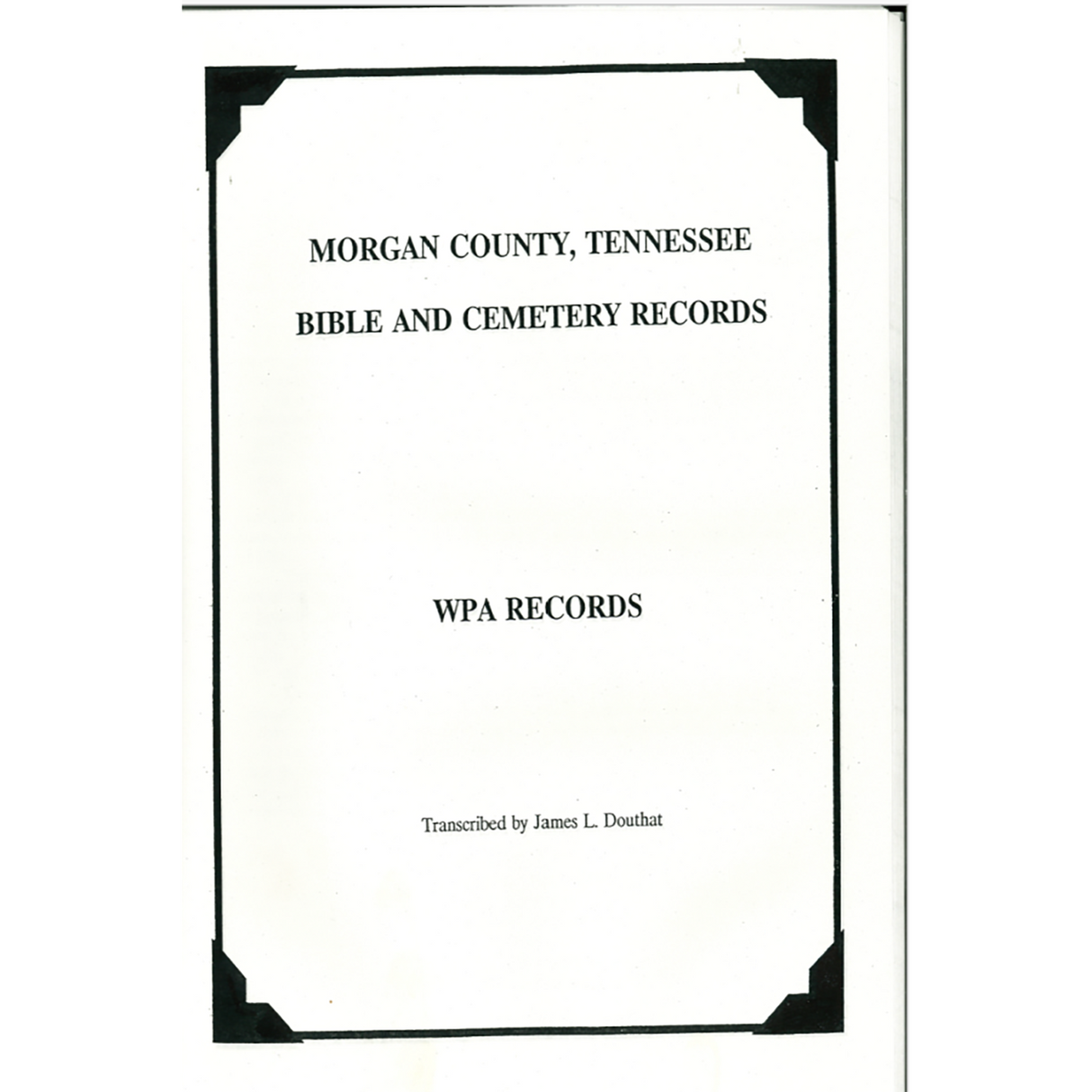 Morgan County, Tennessee Bible and Cemetery Records