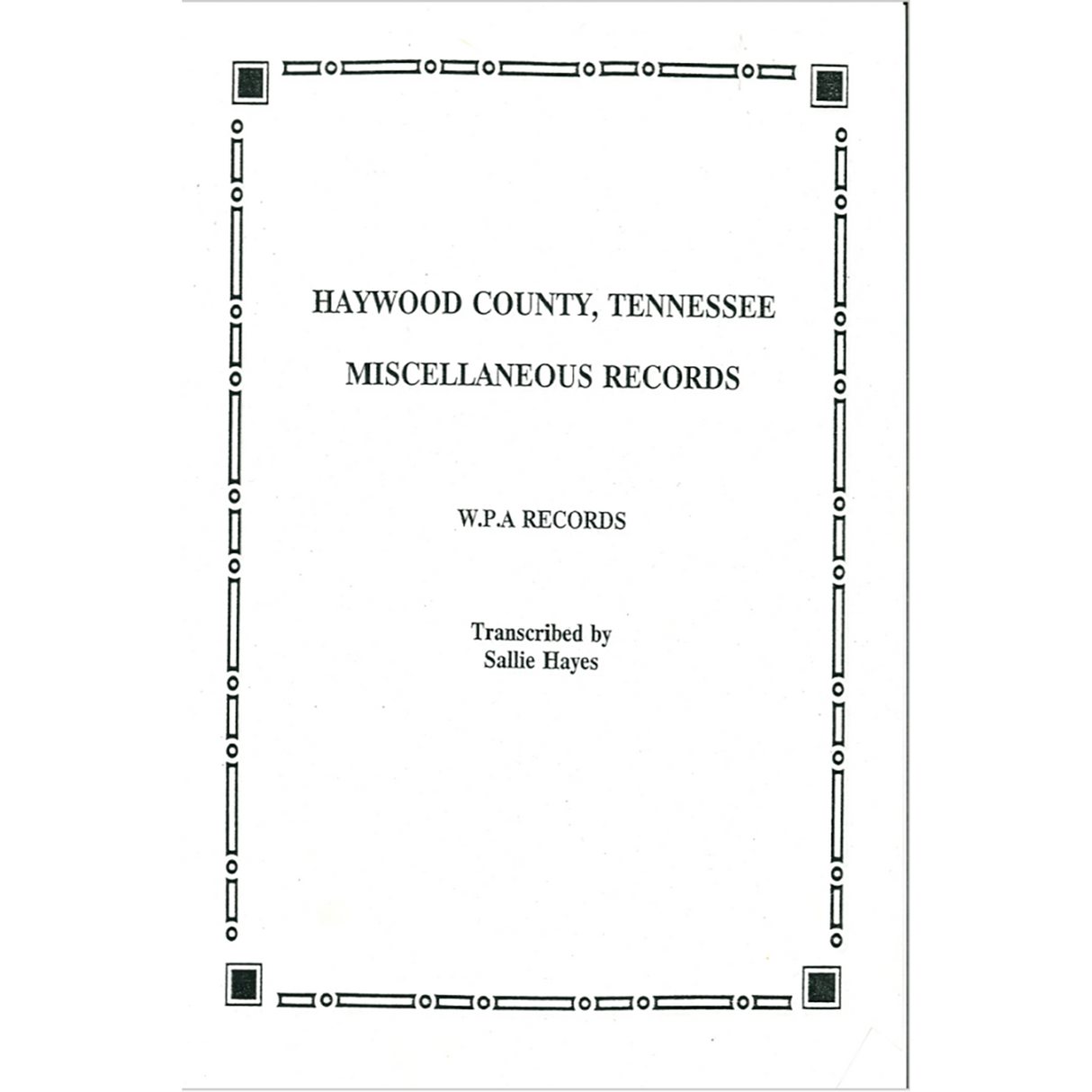 Haywood County, Tennessee Miscellaneous Records