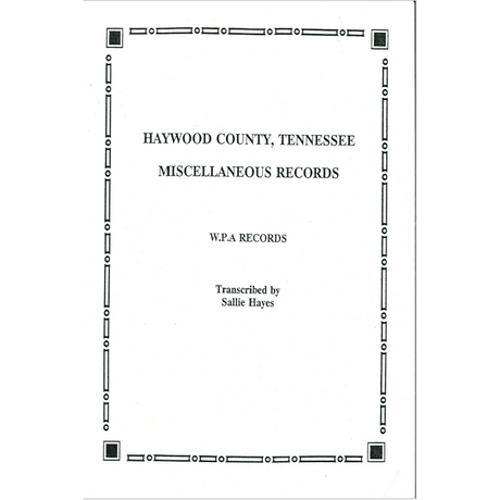 Haywood County, Tennessee Miscellaneous Records