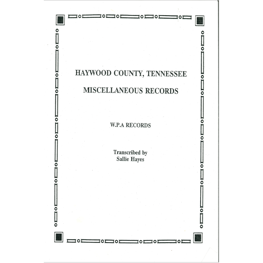 Haywood County, Tennessee Miscellaneous Records
