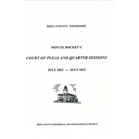 Rhea County, Tennessee Court Minutes 1813-1815
