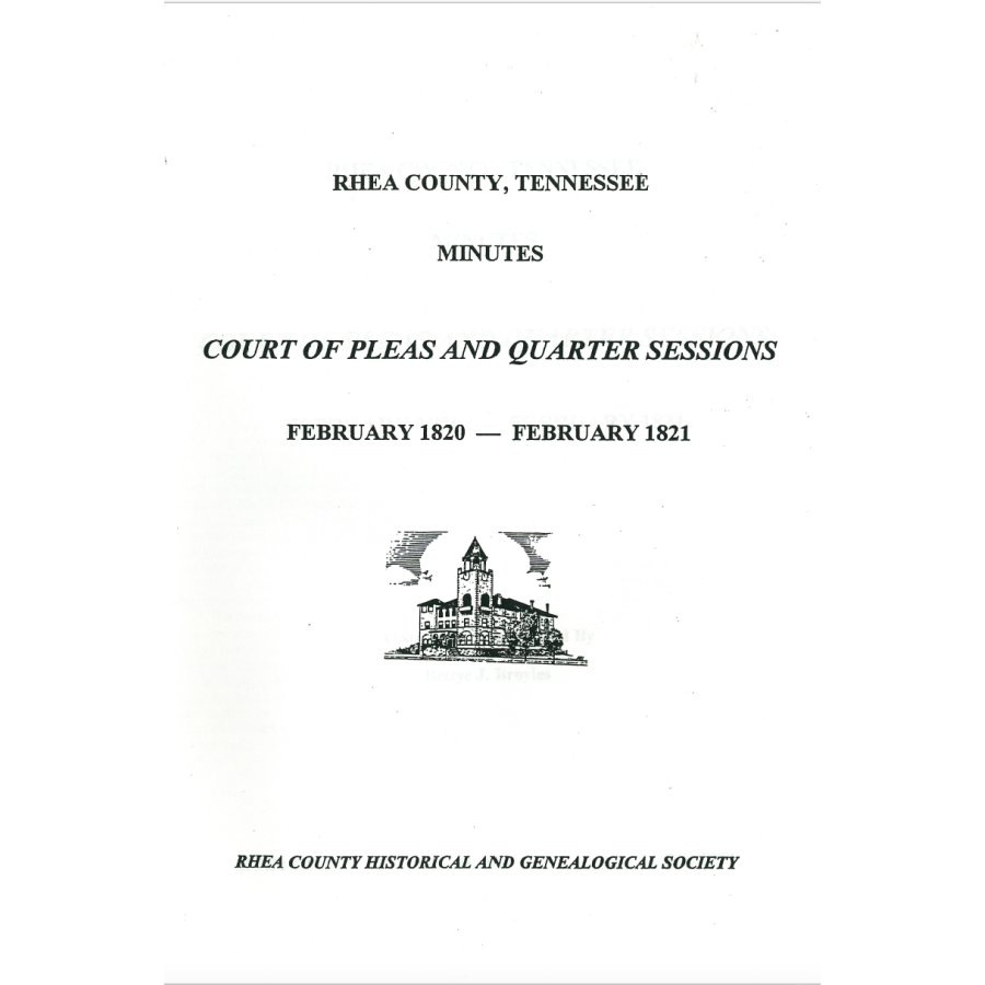 Rhea County, Tennessee Court Minutes February 1820-February 1821