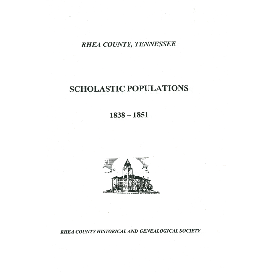 Rhea County, Tennessee Scholastic Population; 1838-1851