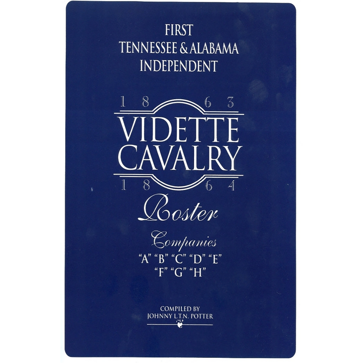 First Tennessee and Alabama Independent Vidette Calvary