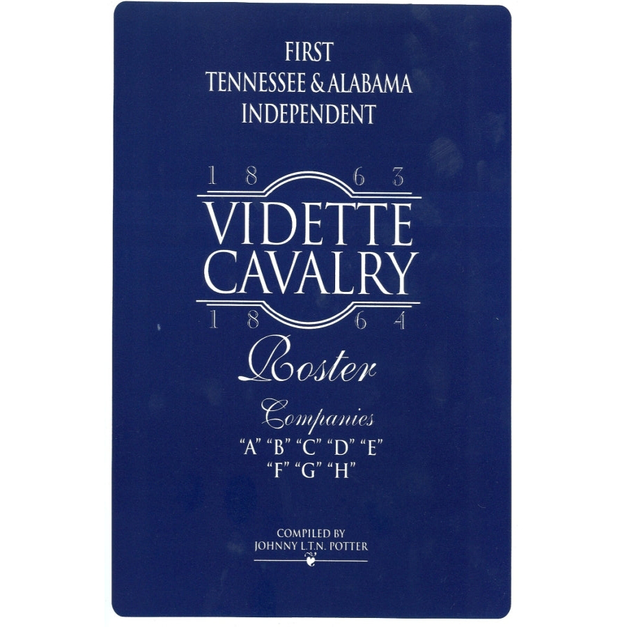 First Tennessee and Alabama Independent Vidette Calvary