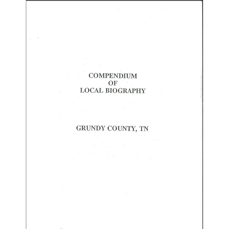 Compendium of Local Biography: Grundy County, Tennessee