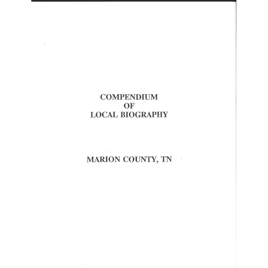 Compendium of Local Biography: Marion County, Tennessee