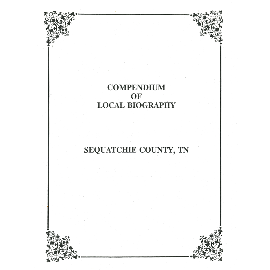 Compendium of Local Biography: Sequatchie County, Tennessee