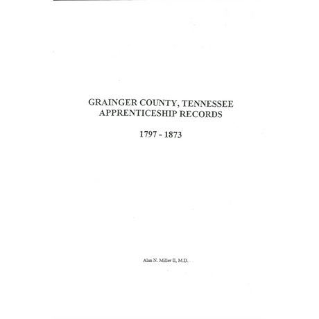 Grainger County, Tennessee Apprenticeships 1797-1875