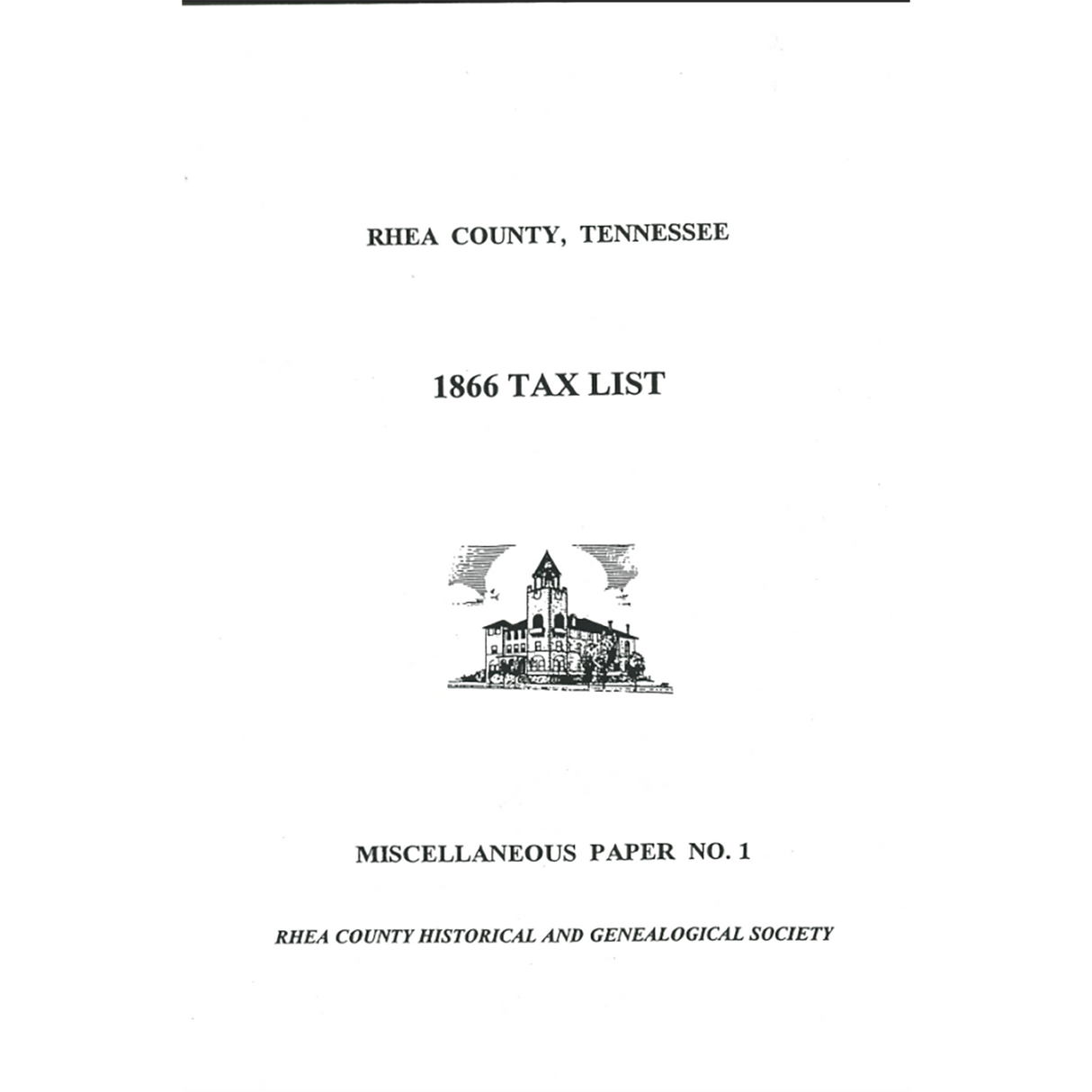Rhea County, Tennessee 1866 Tax List, Miscellaneous Paper No. 1