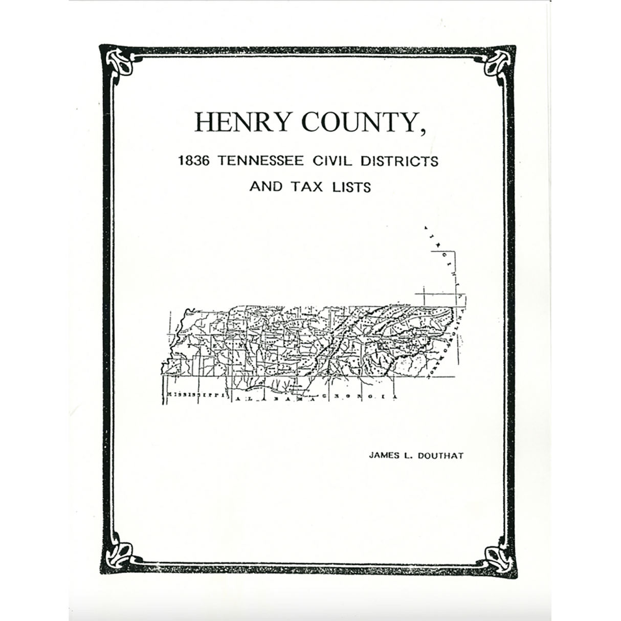 1836 Henry County, Tennessee Civil Districts and Tax Lists