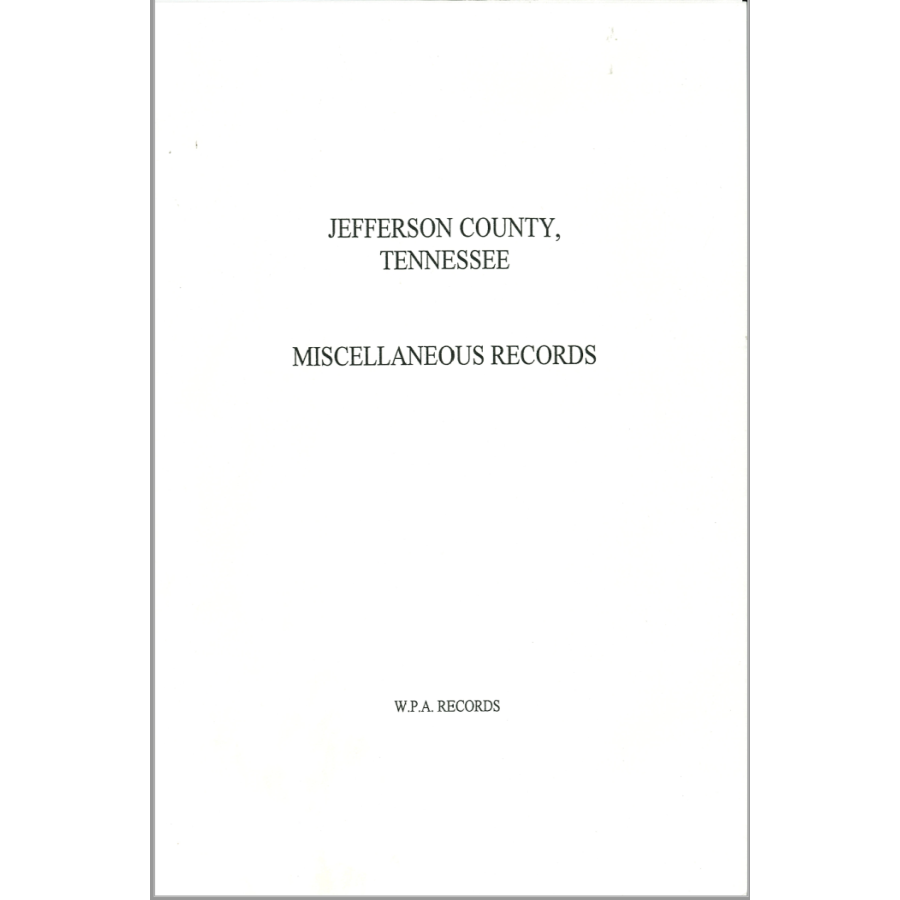 Jefferson County, Tennessee Miscellaneous Records