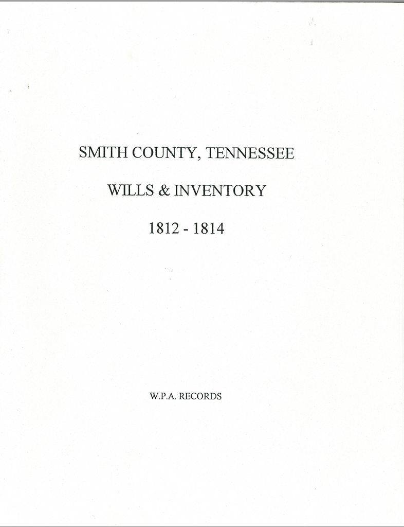 Smith County, Tennessee Wills and Inventory 1812-1814