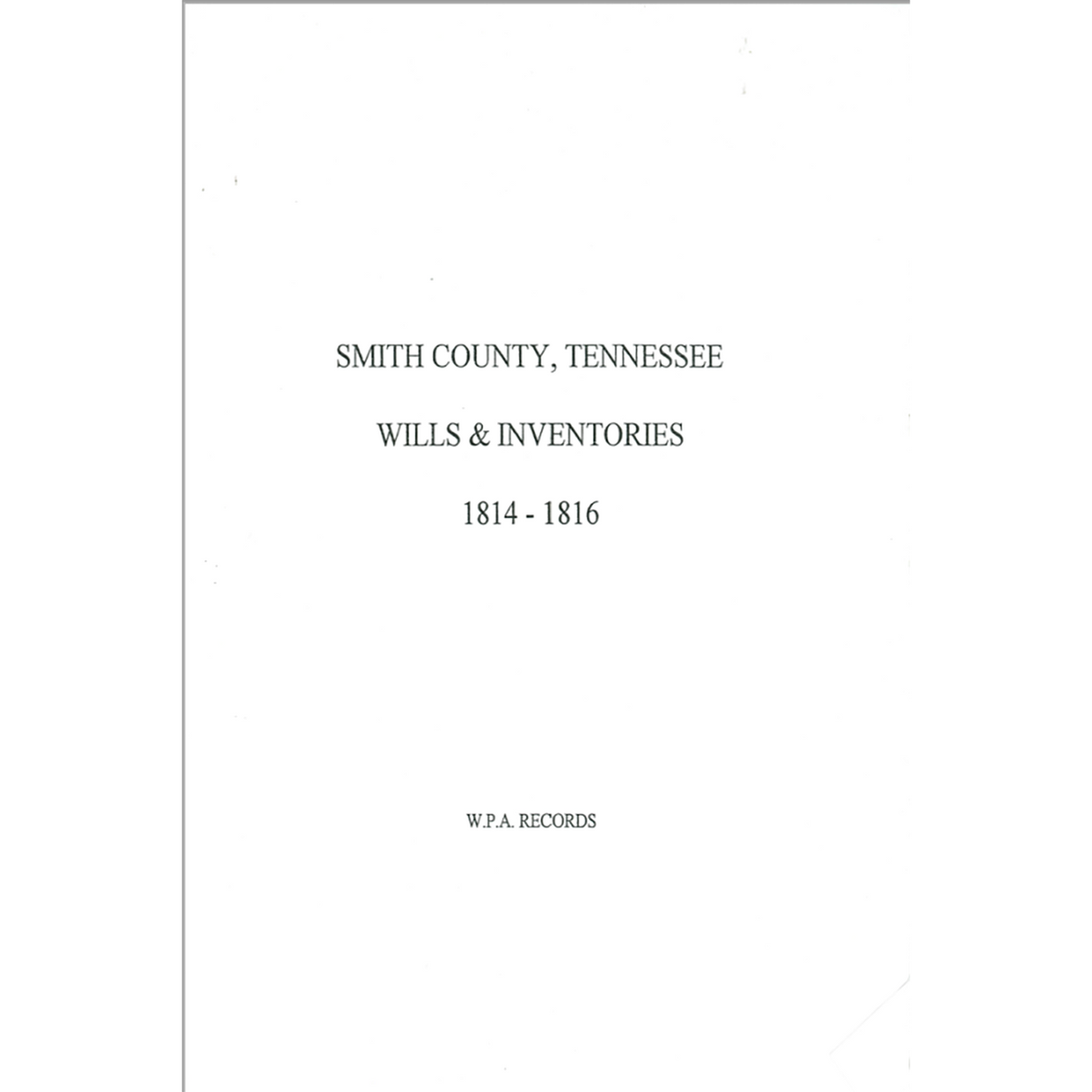 Smith County, Tennessee Wills and Inventories 1814-1816
