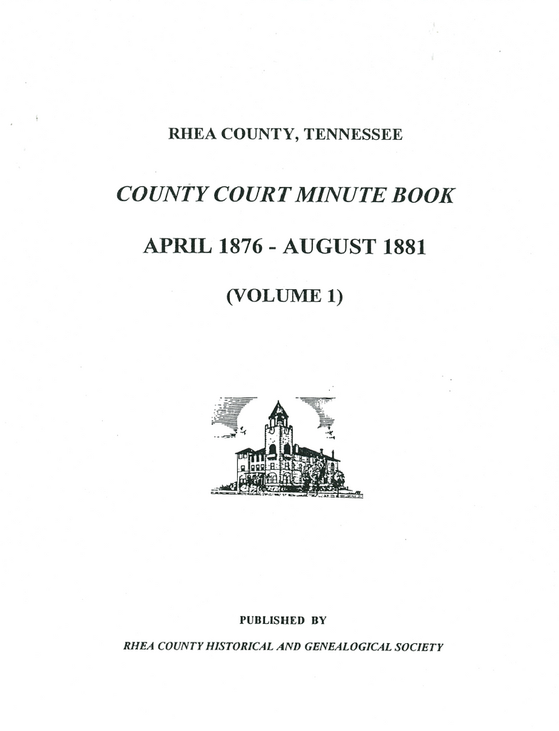 Rhea County, Tennessee County Court Minutes 1876-1881