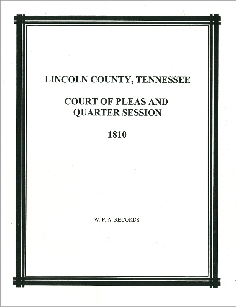 Lincoln County, Tennessee Court of Pleas and Quarter Session 1810