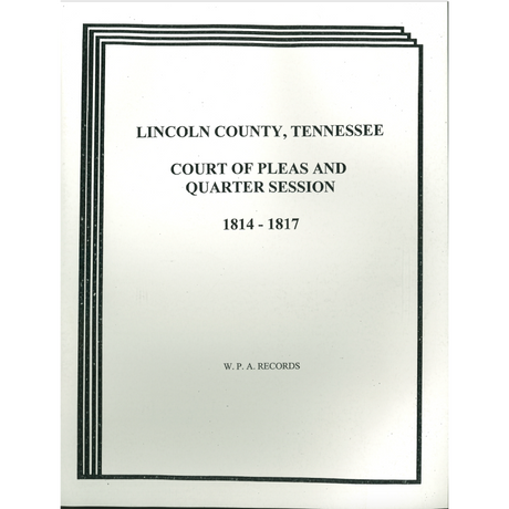 Lincoln County, Tennessee Court of Pleas, 1814-1817