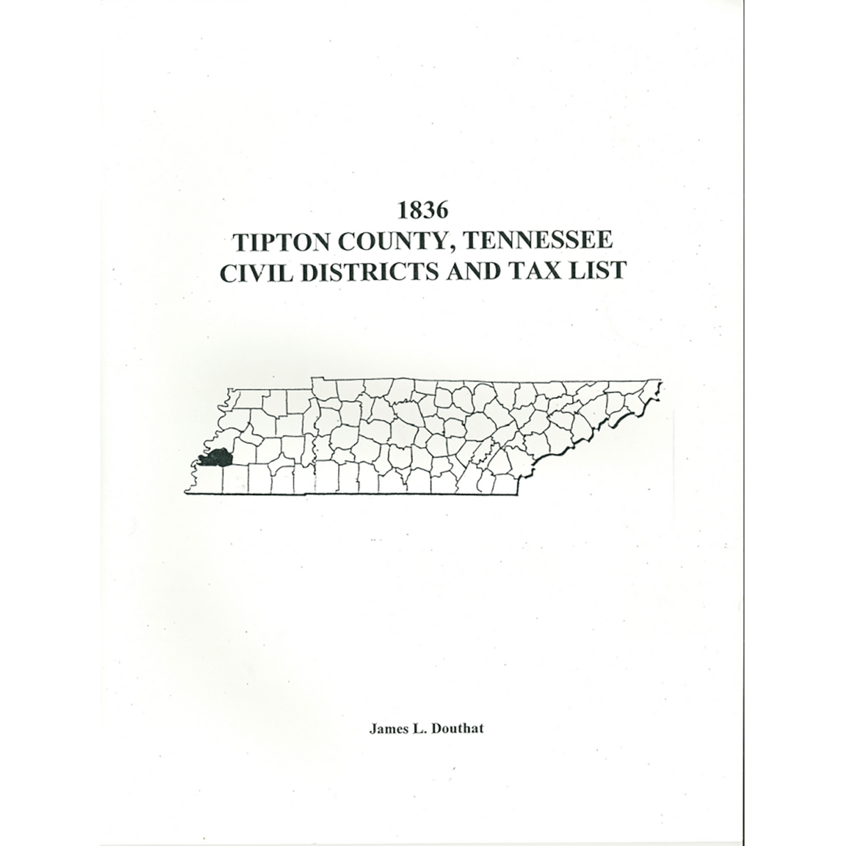 1836 Tipton County, Tennessee Civil Districts and Tax Lists