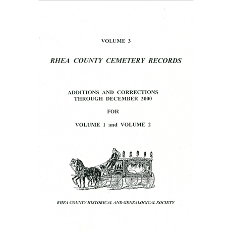 Rhea County, Tennessee Cemetery Records, Volume 3