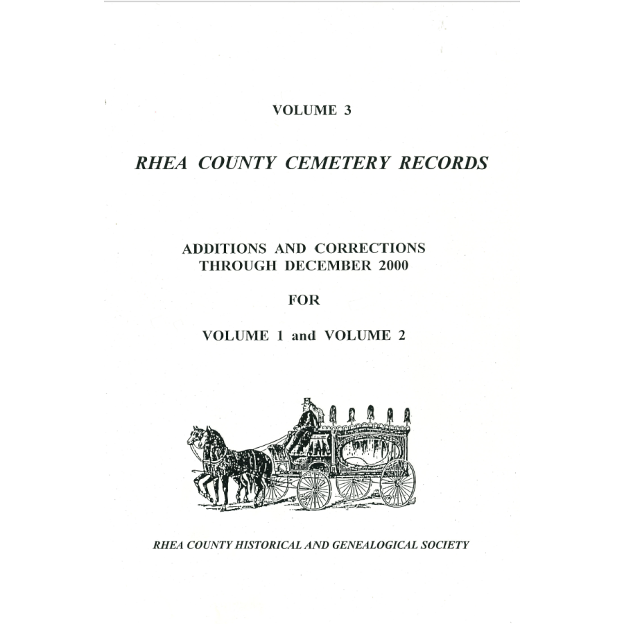 Rhea County, Tennessee Cemetery Records, Volume 3