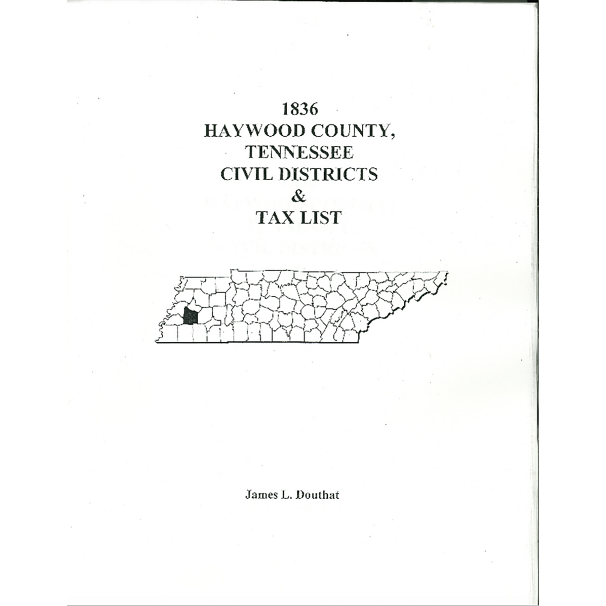 1836 Haywood County, Tennessee Civil Districts and Tax Lists