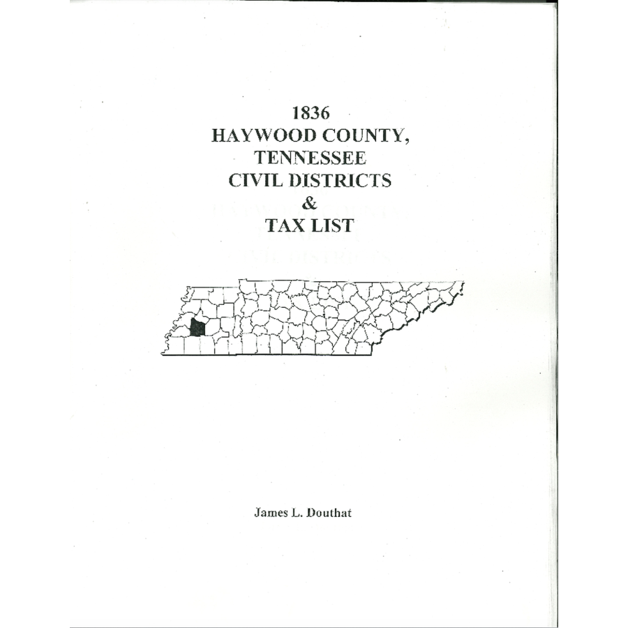 1836 Haywood County, Tennessee Civil Districts and Tax Lists