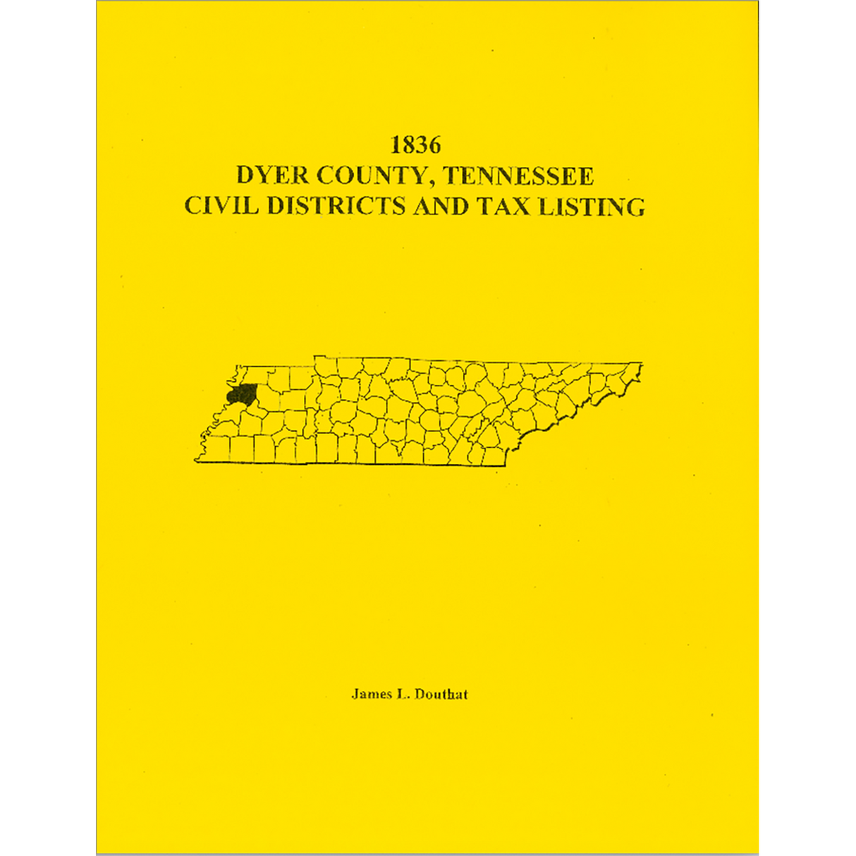 1836 Dyer County, Tennessee Civil Districts and Tax Lists