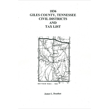 1836 Giles County, Tennessee Civil Districts and Tax Lists