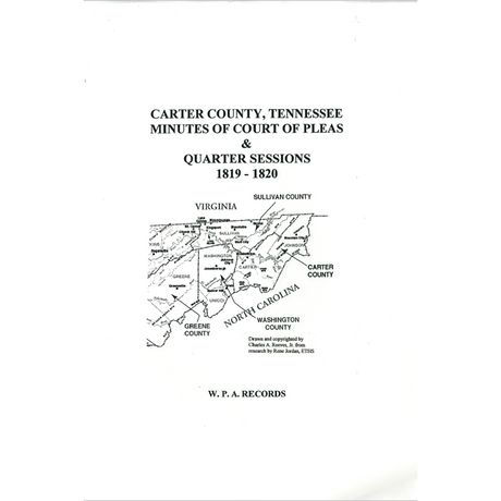 Carter County, Tennessee Minutes of the Court of Pleas and Quarter Sessions 1818-1820