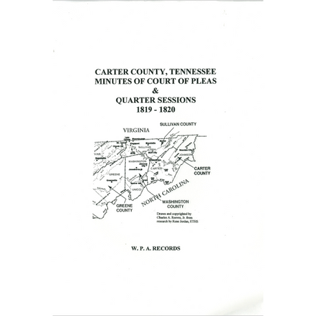 Carter County, Tennessee Minutes of the Court of Pleas and Quarter Sessions 1818-1820