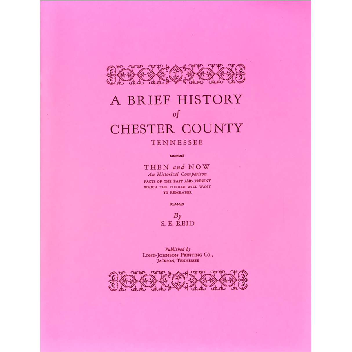 A Brief History of Chester County, Tennessee