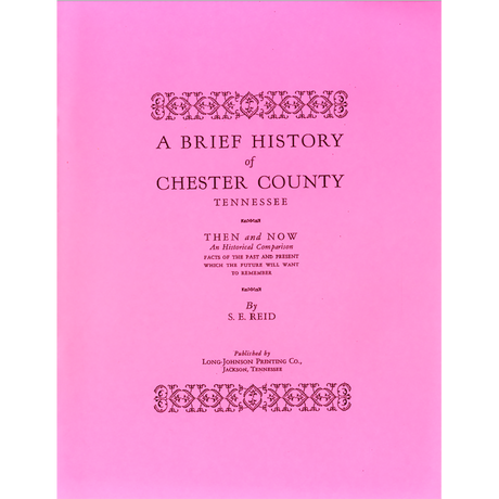 A Brief History of Chester County, Tennessee