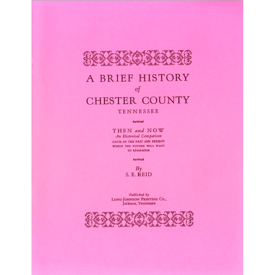 A Brief History of Chester County, Tennessee