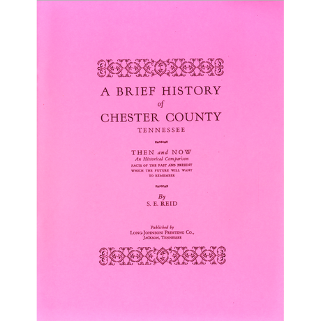 A Brief History of Chester County, Tennessee