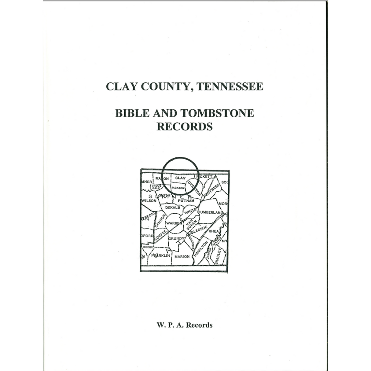 Clay County, Tennessee Bible and Tombstone Records